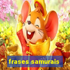 frases samurais